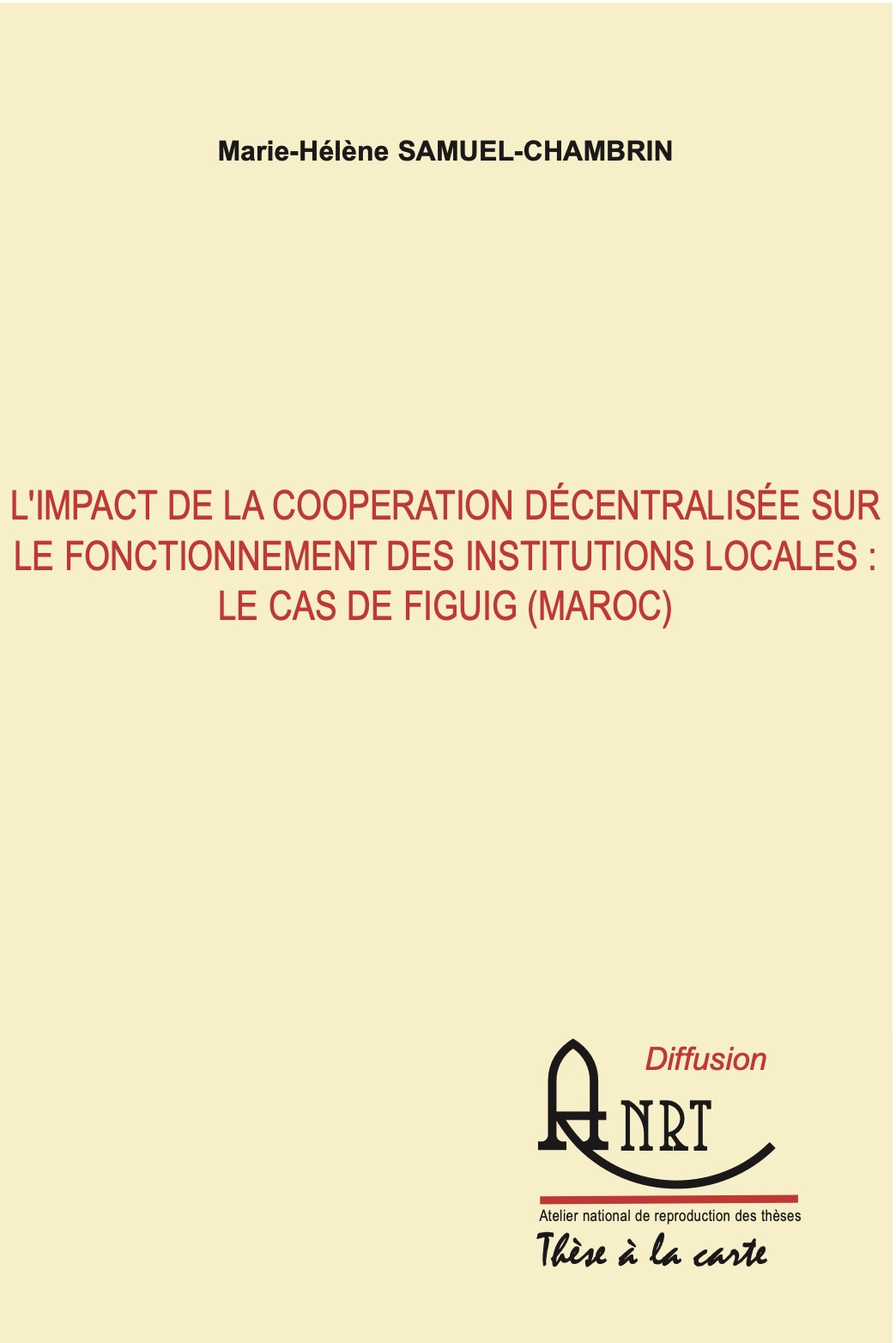 L’impact de la coopération décentralisée sur le fonctionnement des institutions locales : les cas de Figuig (Maroc)